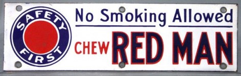 Chew Red Man Porcelain Sign No Smoking Allowed